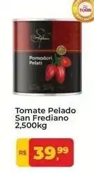 Tonin Superatacado San frediano - tomate pelado 2,500kg oferta
