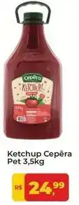 Tonin Superatacado Cepêra - ketchup oferta