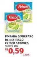 Assaí Atacadista Frisco - pó para o preparo de refresco oferta