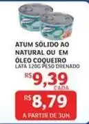 Assaí Atacadista Natural - atum sólido ao ou em oleo coquetro oferta