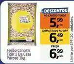 Tenda Atacado Casa - feijão carioca tipo 1 oferta