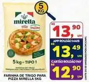 Roldão Mirella - farinha de trigo para pizza oferta