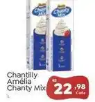 Novo Atacarejo Chanty mix - chantilly amélia oferta
