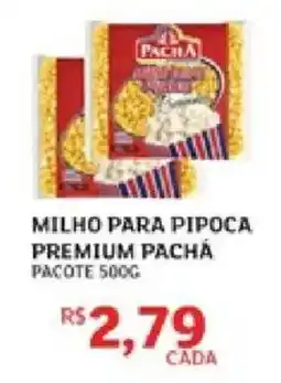 Assaí Atacadista Milho para pipoca premium pachã oferta
