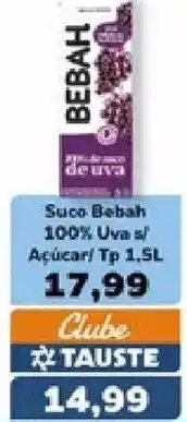 Supermercados Tauste sucos bebah 100% uva s/ açúcar oferta