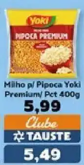 Supermercados Tauste Milho p/ Pipoca Yoki Premium oferta