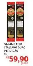 Assaí Atacadista Perdigão - salame tipo italiano ouro oferta