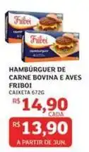 Assaí Atacadista Friboi - hambúrguer de carne bovina e aves oferta