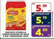 Roldão Vitarella - biscoito cream cracker ou água e sal tradicional oferta