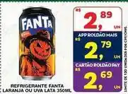 Roldão Fanta - refrigerante laranja ou uva oferta