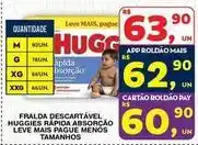 Roldão Leve mais - fralda descartável huggies rapida absorcao oferta