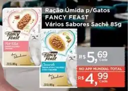 Supermercados Mundial Ração Úmida p/Gatos FANCY FEAST Vários Sabores Sachê oferta