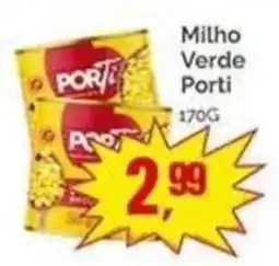 Supermercados Rena Milho Verde Porti oferta