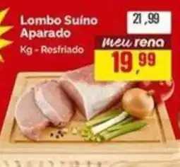 Supermercados Rena Lombo Suíno Aparado oferta