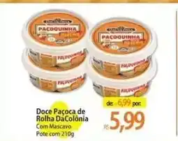 Atacadão Doce Paçoca de Rolha DaColônia oferta
