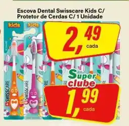 Rede Supermarket Escova Dental Swisscare Kids C/ Protetor de Cerdas C/ 1 Unidade oferta