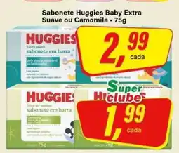 Rede Supermarket Sabonete Huggies Baby Extra Suave ou Camomila oferta