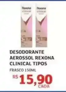 Assaí Atacadista DESODORANTE AEROSSOL REXONA CLINICAL TIPOS oferta
