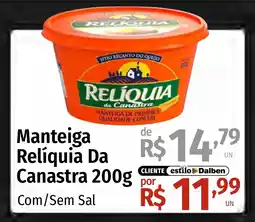 Supermercado Dalben Manteiga Relíquia Da Canastra oferta