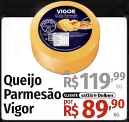 Supermercado Dalben Queijo Parmesão Vigor oferta