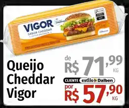Supermercado Dalben Queijo Cheddar Vigor oferta