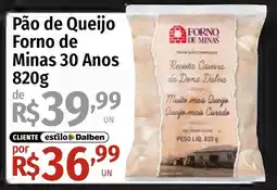 Supermercado Dalben Pão de Queijo Forno de Minas 30 Anos oferta