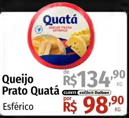 Supermercado Dalben Queijo Prato Quatá Esférico oferta