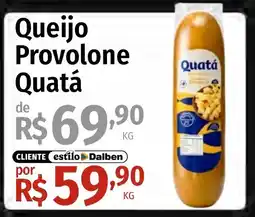 Supermercado Dalben Queijo provolone quatá oferta