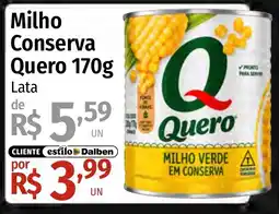 Supermercado Dalben Milho conserva quero oferta