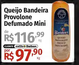 Supermercado Dalben Queijo Bandeira Provolone Defumado Mini oferta