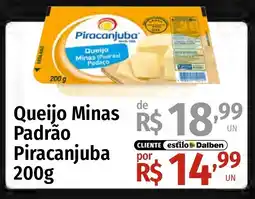 Supermercado Dalben Queijo Minas Padrão Piracanjuba oferta
