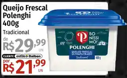 Supermercado Dalben Queijo Frescal Polenghi Tradicional oferta
