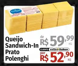 Supermercado Dalben Queijo Sandwich-In Prato Polenghi oferta