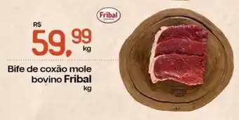 Cometa Supermercados Bife de coxão mole bovino Fribal oferta