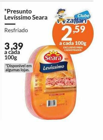 Zaffari Presunto Levíssimo Seara oferta