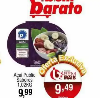 Supermercado Bem Barato Açaí Public Sabores oferta