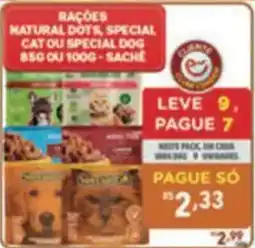 Supermercados Condor Rações natural dots, special cat ou special dog oferta
