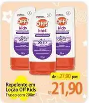 Atacadão By kids - repelente em loção off oferta