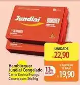Atacadão De - hambúrguer jungdiaí congelado oferta