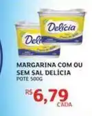 Assaí Atacadista Delícia - margarina com ou sem sal oferta