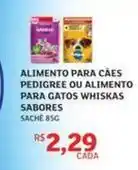 Assaí Atacadista Pedigree - alimento para cães ou alimento para gatos whiskas oferta