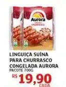 Assaí Atacadista Aurora - linguiça suina para churrasco congelada oferta