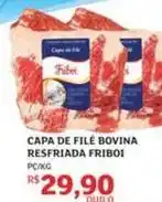 Assaí Atacadista Friboi - capa de filé bovina resfriada oferta