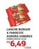 Assaí Atacadista Aurora - lanche burger x faroeste oferta