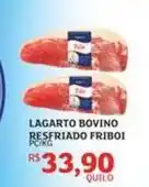 Assaí Atacadista Friboi - lagarto bovino resfriado oferta