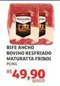 Assaí Atacadista Friboi - bife ancho bovino resfriado maturatta oferta