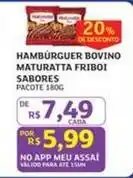 Assaí Atacadista Friboi - hambúrguer bovino maturatta oferta