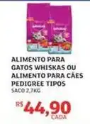 Assaí Atacadista Whiskas - alimento para gatos ou alimento para caes pedigree oferta
