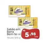 Novo Atacarejo Bem-te-vi - sabão em barra oferta
