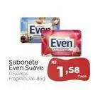 Novo Atacarejo Even - sabonete suave oferta